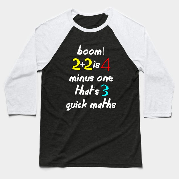 QUICK MATHS Baseball T-Shirt by Shrenk